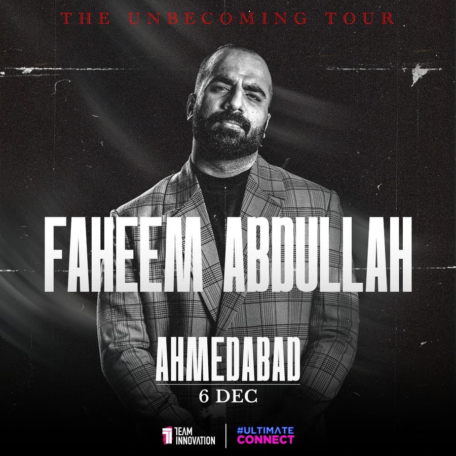 Faheem Abdullah: The Unbecoming India Tour - Ahmedabad